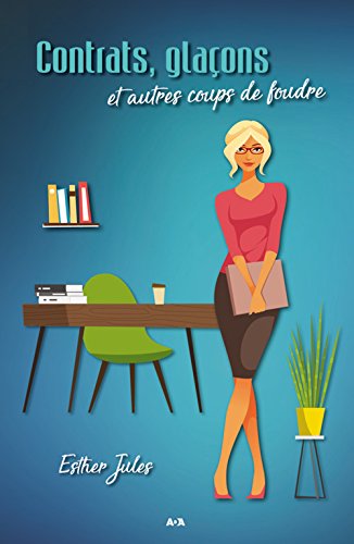 Contrats, glaçons et coup de foudre - Esther Jules - Couverture Editions AdA, Canada (2017-2019)