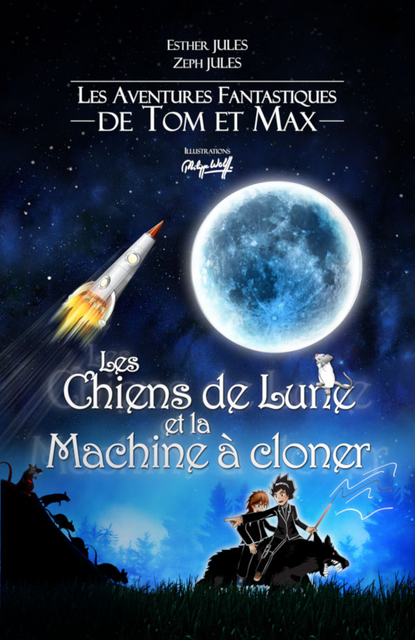 Tom et Max: les chiens de lune et la machine à cloner - Couverture