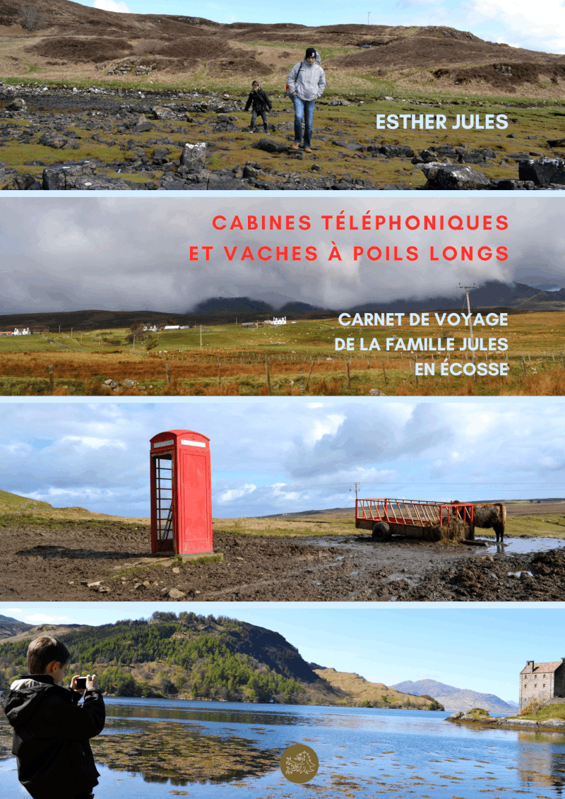 Couverture du livre Cabines téléphoniques et vaches à poils longs - Carnet de voyage en Ecosse